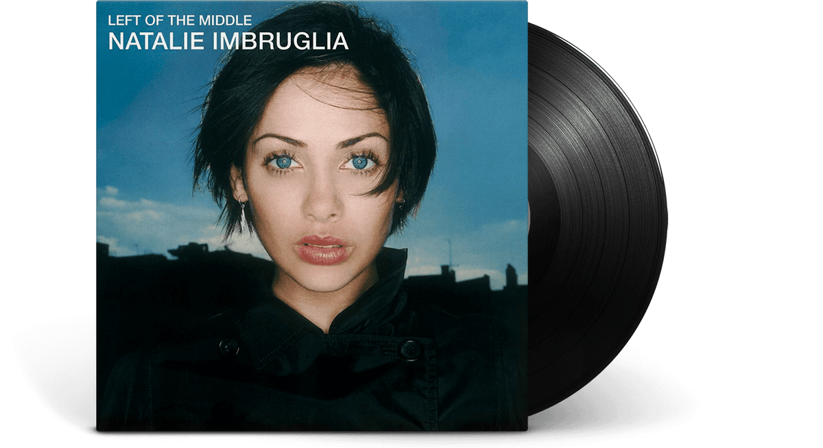 Vinyl - Natalie Imbruglia : Left Of The Middle - The Record Hub