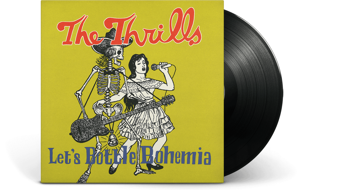 Vinyl - Thrills : Let&#39;s Bottle Bohemia (With Bonus 7&quot;) - The Record Hub