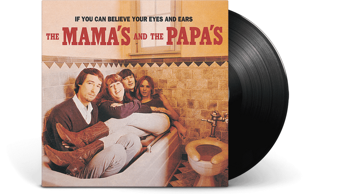 Vinyl - The Mamas &amp; The Papas : If You Can Believe Your Eyes and Ears (Ltd Ed 180g) - The Record Hub