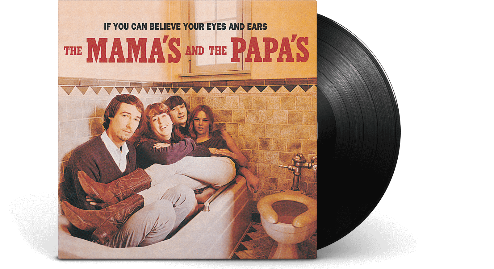 Vinyl - The Mamas & The Papas : If You Can Believe Your Eyes and Ears (Ltd Ed 180g) - The Record Hub