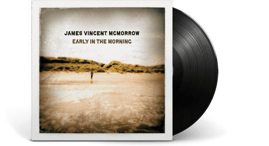 James Vincent Mcmorrow : Early In The Morning