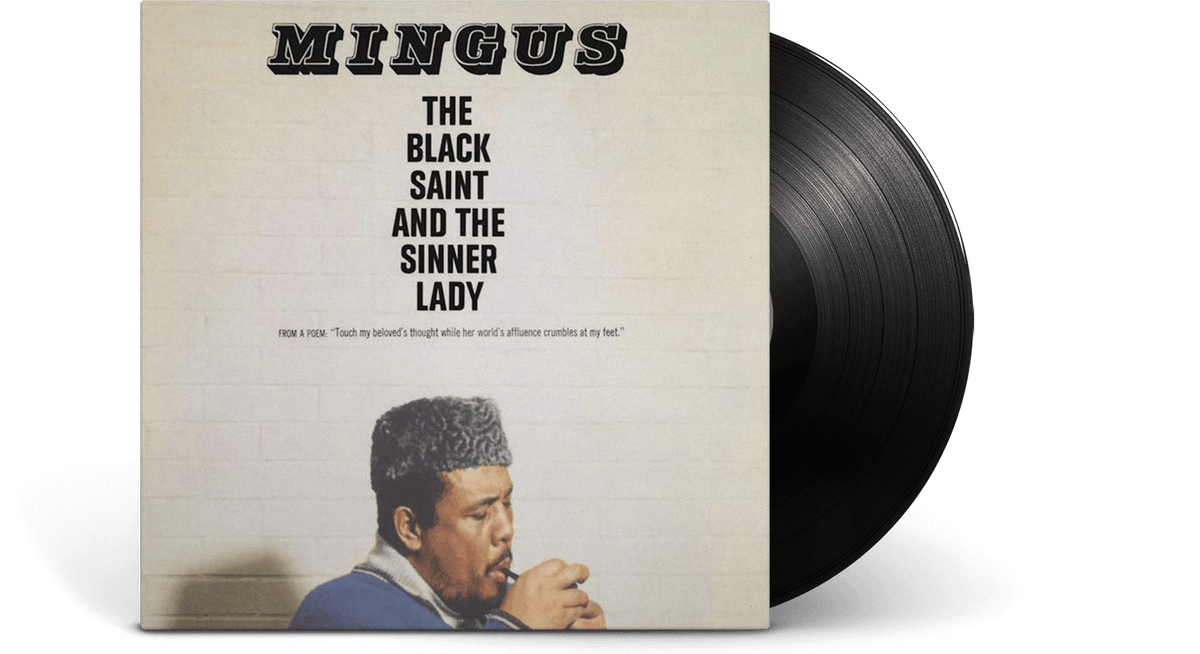 Vinyl - Charles Mingus : The Black Saint And The Sinner Lady - The Record Hub