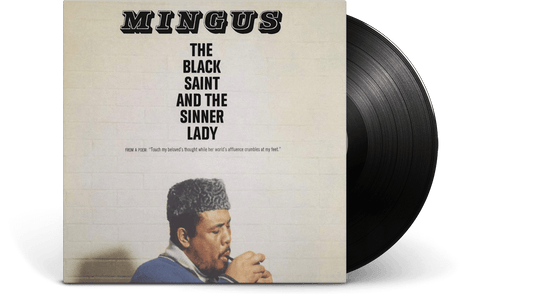 Charles Mingus : The Black Saint And The Sinner Lady
