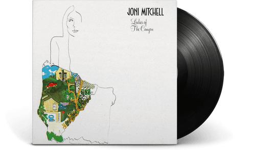 Joni Mitchell : Ladies of the Canyon