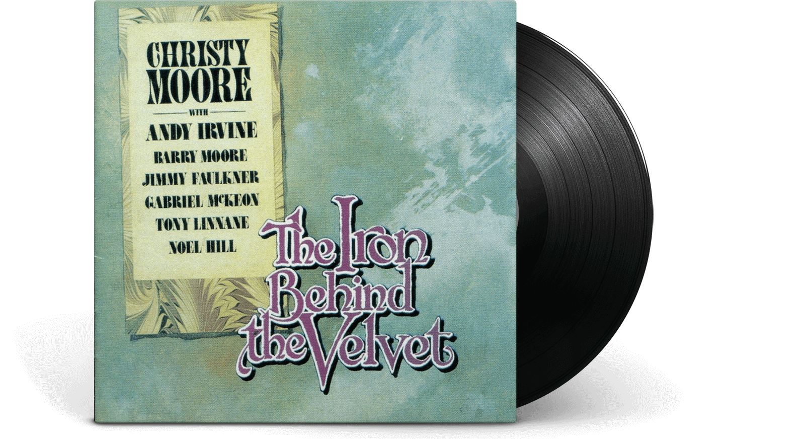 Vinyl - Christy Moore : The Iron Vest Behind The Velvet - The Record Hub