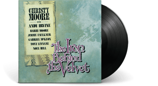 Christy Moore : The Iron Vest Behind The Velvet