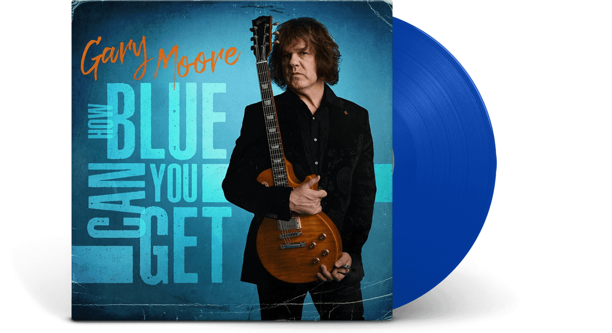 Vinyl - Gary Moore : How Blue Can You Get (Light Blue Vinyl) - The Record Hub