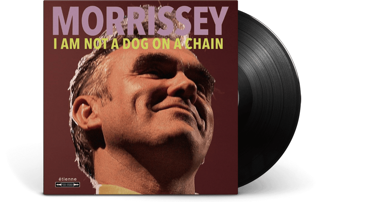 Vinyl - Morrisssey : I Am Not A Dog On A Chain - The Record Hub