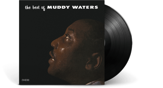 Muddy Waters : The Best Of Muddy Waters
