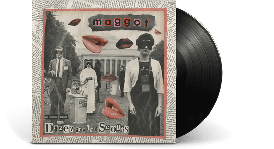 Dazey And The Scouts : Maggot
