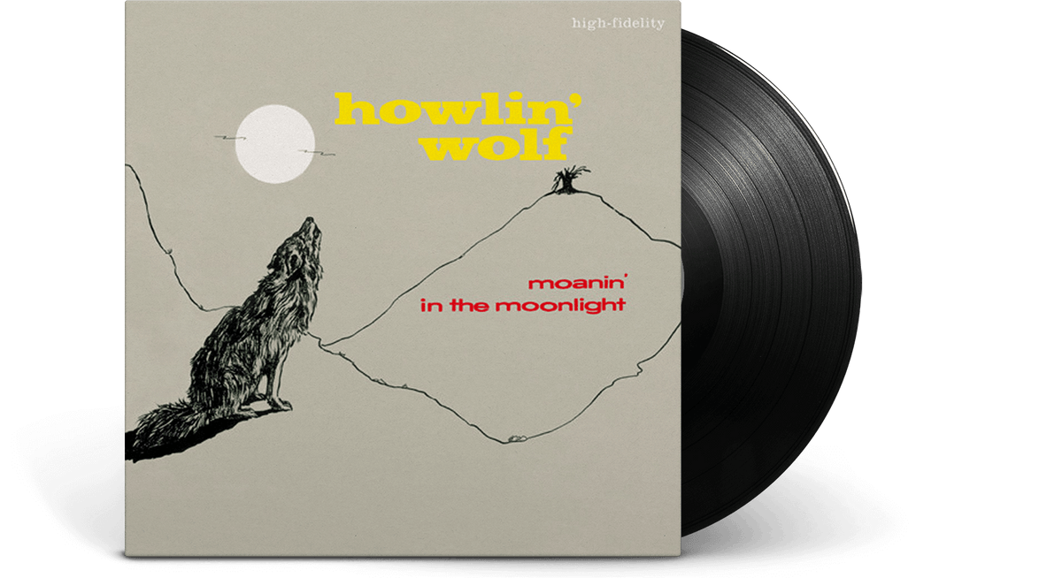 Vinyl - Howlin Wolf : Moanin’ In The Moonlight - The Record Hub