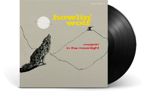 Howlin Wolf : Moanin’ In The Moonlight