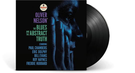 Oliver Nelson : The Blues and the Abstract Truth