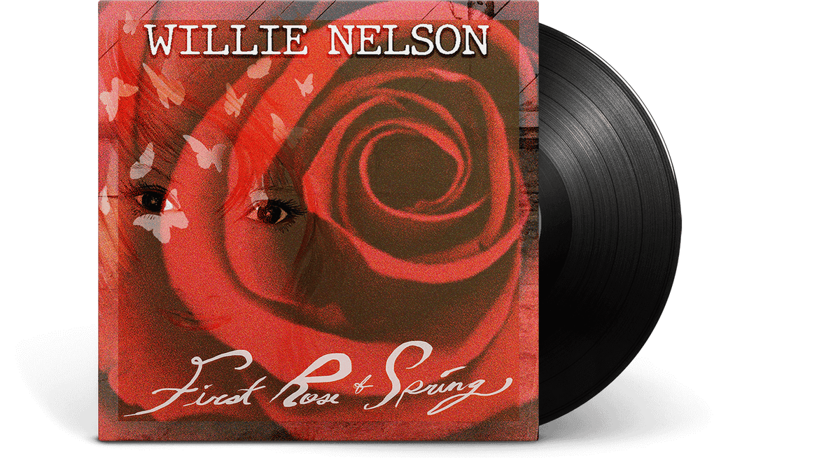 Vinyl - Willie Nelson : First Rose of Spring - The Record Hub