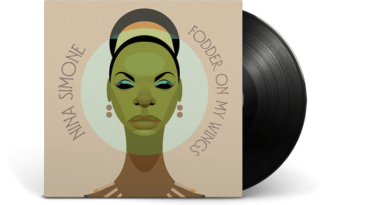 Nina Simone : Fodder On My Wings