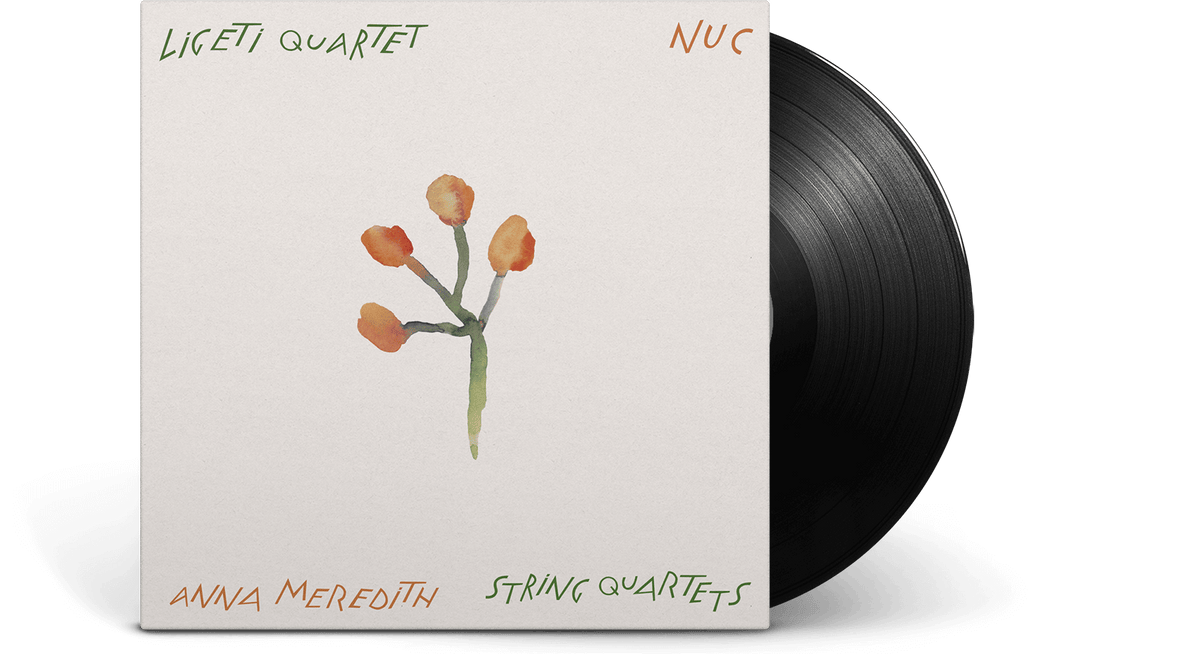 Vinyl - Ligeti Quartet, Anna Meredith : Nuc - The Record Hub