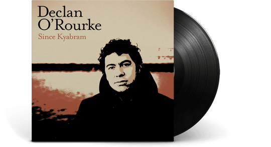 Declan O'Rourke : Since Kyabram