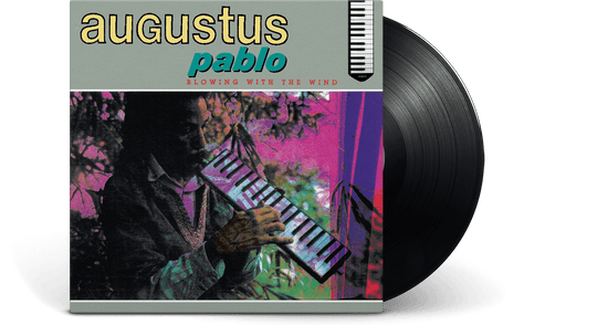 Augustus Pablo : Blowing With The Wind