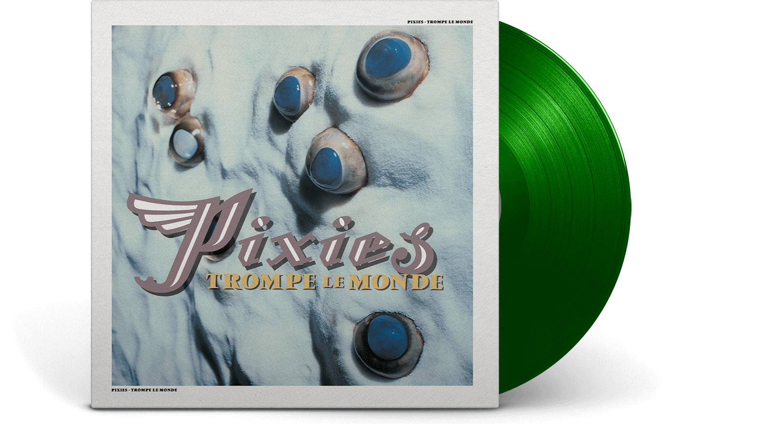 Vinyl - Pixies : Trompe Le Monde (30th Anniversary Green Vinyl Ltd Edition) - The Record Hub