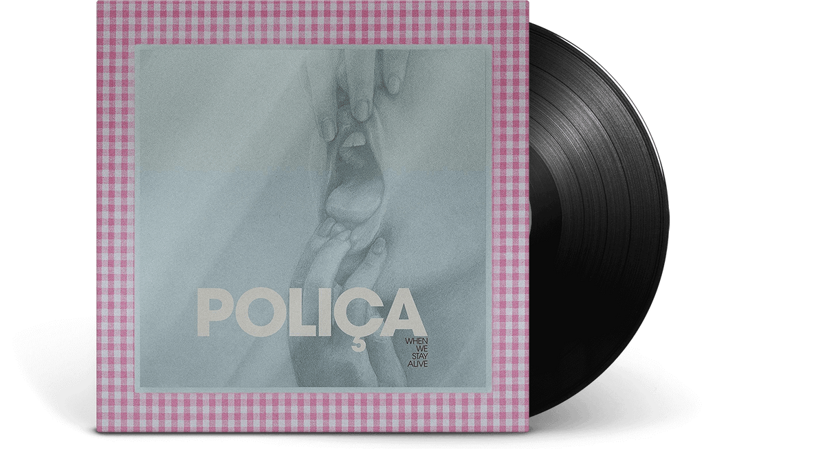 Vinyl - Polica : When We Stay Alive - The Record Hub