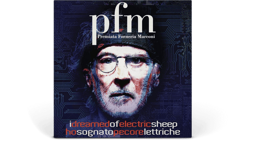 Premiata Forneria Marconi : I Dreamed of Electric Sheep (Gatefold)