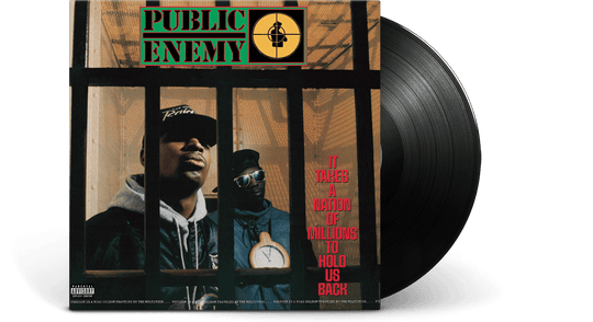 Public Enemy : It Takes A Nation Of Millions To Hold Us Back