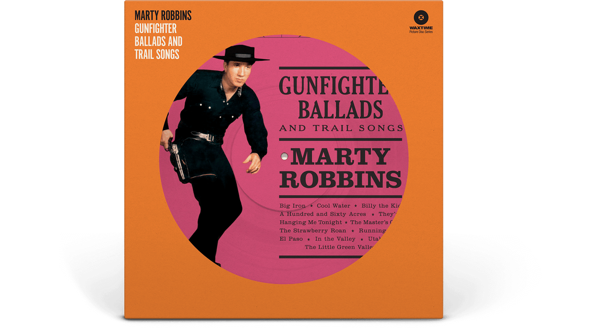 Vinyl - Marty Robbins : Gunfighter Ballads And Trail Songs (Picture Disc) - The Record Hub