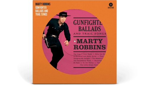 Marty Robbins : Gunfighter Ballads And Trail Songs (Picture Disc)