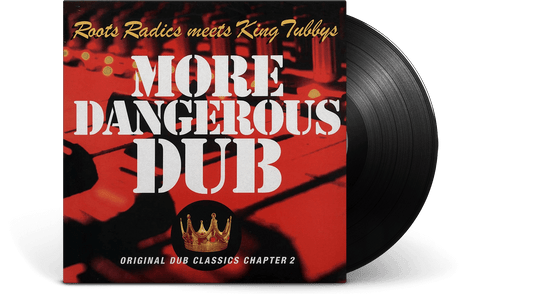 King Tubby, Roots Radics : More Dangerous Dub