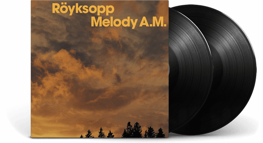 Röyksopp : Melody AM (20th Anniverary Edition)
