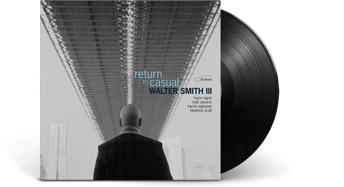 Vinyl - Walter Smith III : Return To Casual - The Record Hub