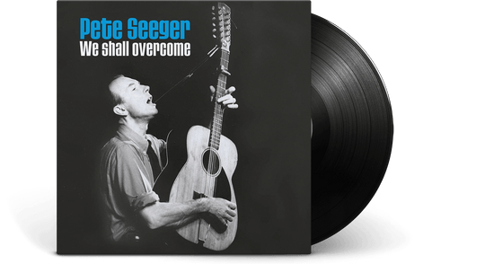 Pete Seeger : We Shall Overcome