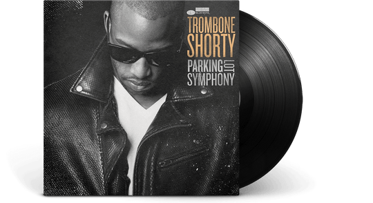 Trombone Shorty : Parking Lot Symphony