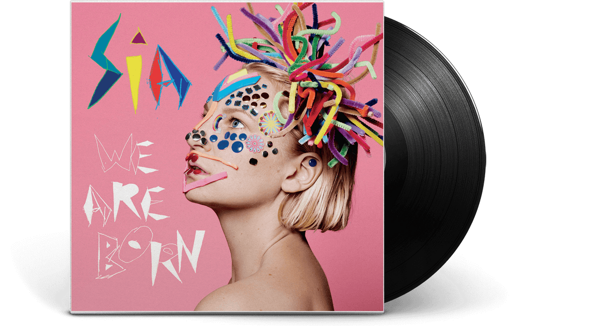 Vinyl - Sia : We Are Born - The Record Hub