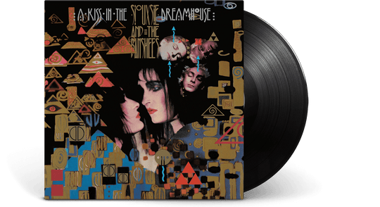 Siouxsie And The Banshees : A Kiss In The Dreamhouse