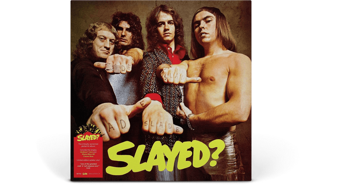 Vinyl - Slade : Slayed? (Ltd Yellow &amp; Black Splatter Vinyl) - The Record Hub