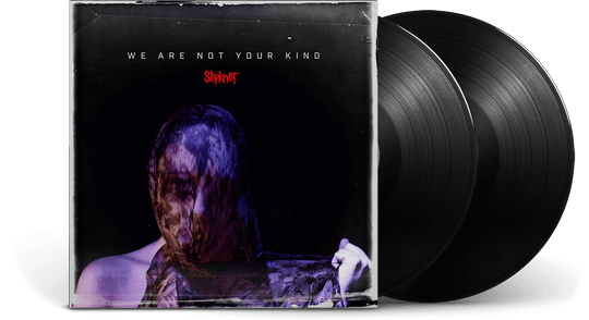 Slipknot : We Are Not Your Kind