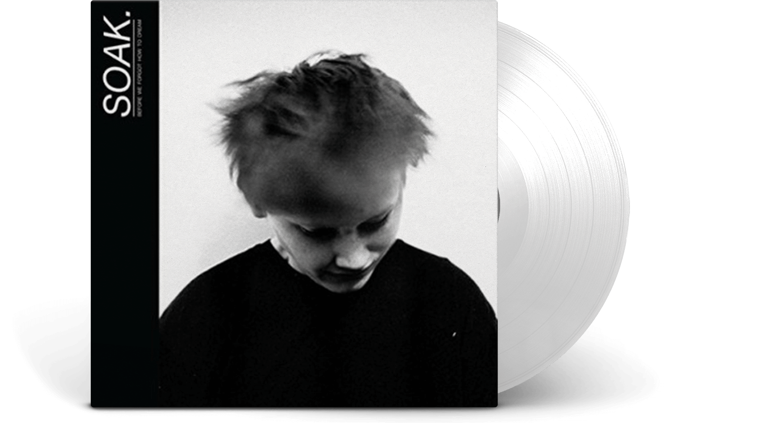 Vinyl - Soak : Before We Forgot How To Dream - The Record Hub