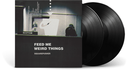 Squarepusher : Feed Me Weird Things