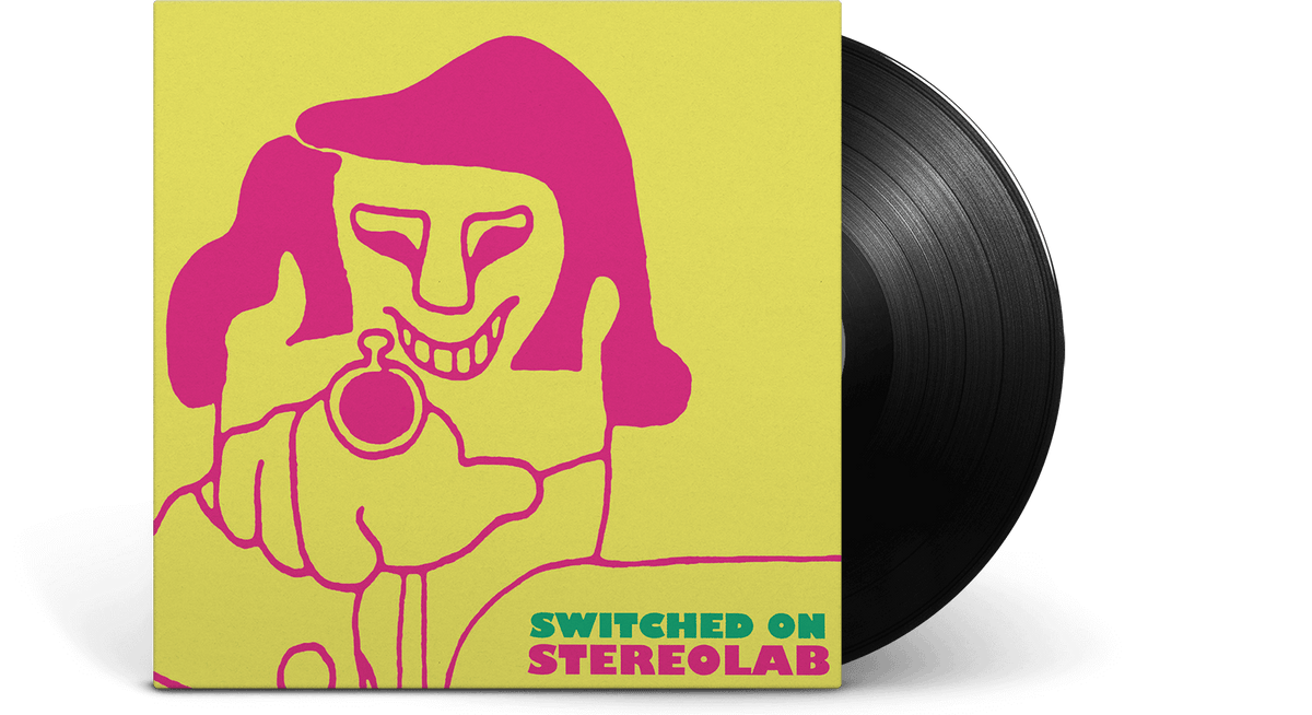 Vinyl - Stereolab : Switched On - The Record Hub