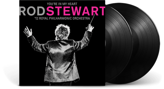 Rod Stewart : You're In My Heart: Rod Stewart with the Royal Philharmonic Orchestra - 2LP - 180gram - black vinyl