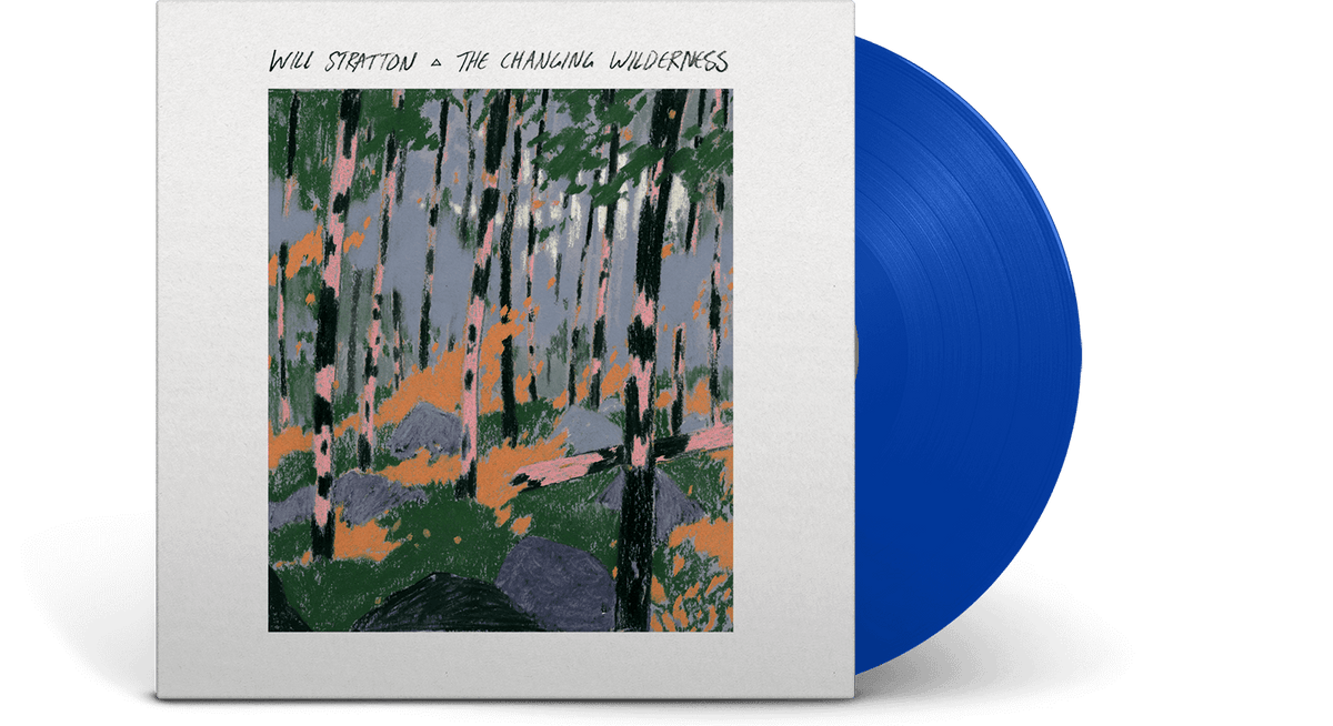 Vinyl - Will Stratton : The Changing Wilderness (Ltd Light Blue Vinyl) - The Record Hub