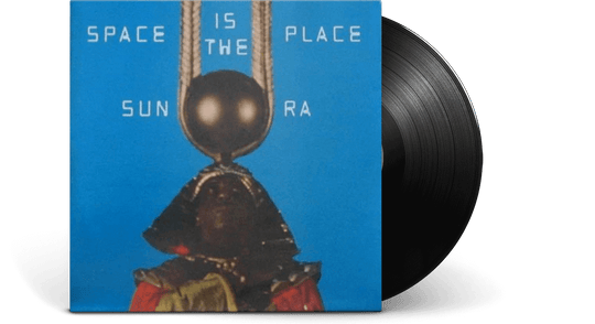 Sun Ra : Space Is The Place