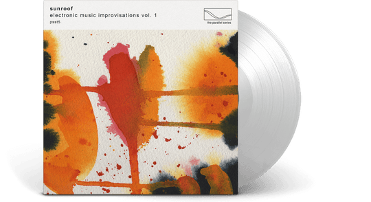 Sunroof : Electronic Music Improvisations Vol. 1 (Ltd Clear Vinyl)