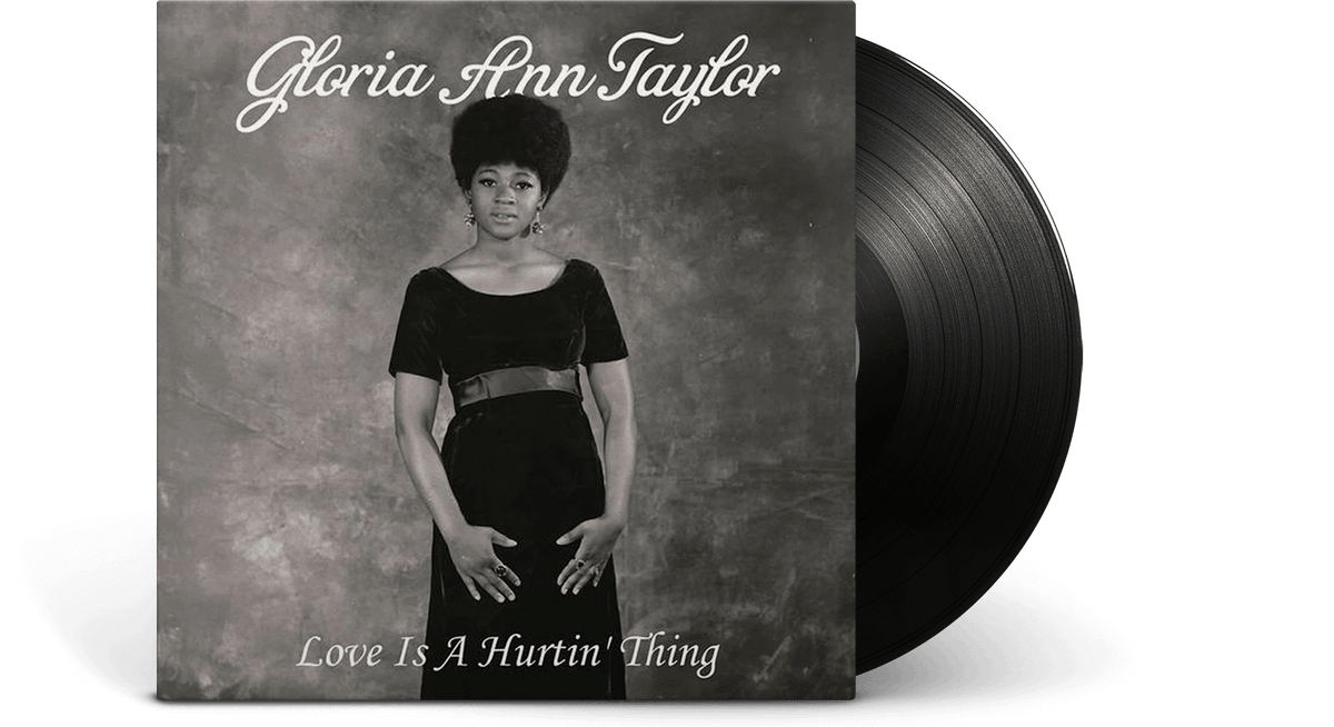 Vinyl - GLORIA ANN TAYLOR : LOVE IS A HURTIN&#39; THING (180G) - The Record Hub