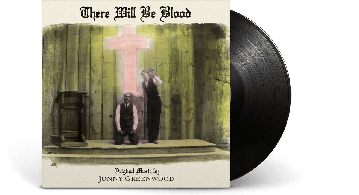 Vinyl - Jonny Greenwood : There Will Be Blood (Music from the Motion Picture) - The Record Hub