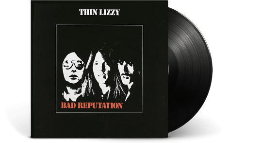 Thin Lizzy : Bad Reputatation