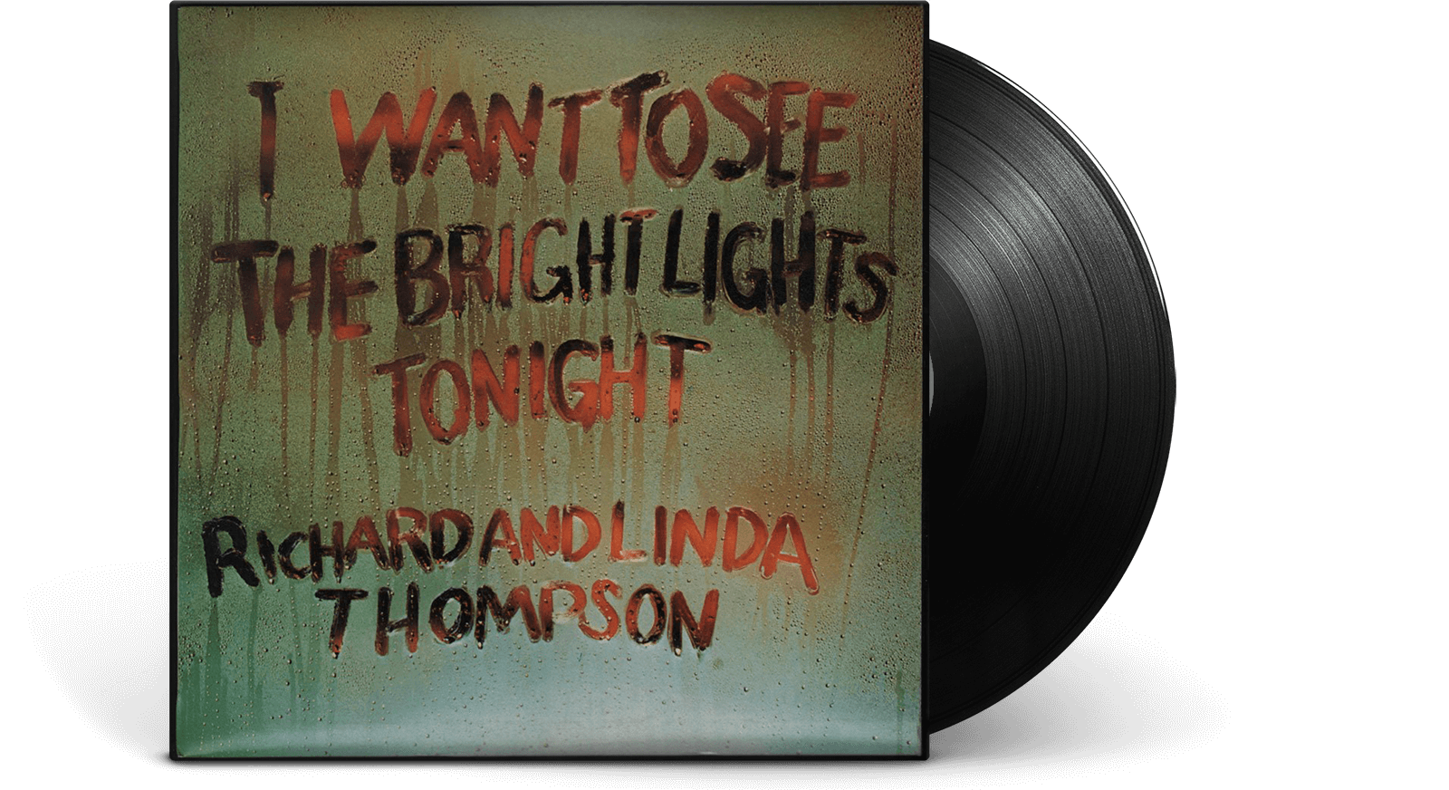Vinyl - Richard & Linda Thompson : I Want To See The Bright Lights Tonight - The Record Hub