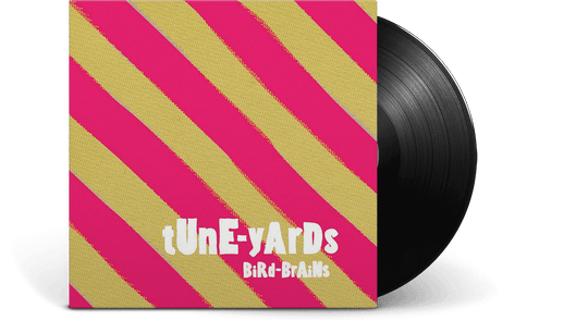 TUNE-YARDS : BIRD-BRAINS