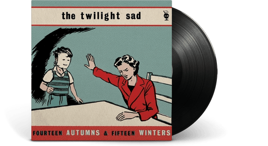 The Twilight Sad : FOURTEEN AUTUMNS AND FIFTEEN WINTERS